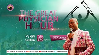 MFM GREAT PHYSICIAN HOUR  25-05-2024 MINISTERING: DR D. K. OLUKOYA