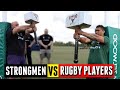 STRONGMEN vs RUGBY PLAYERS | Giants Live Challenge