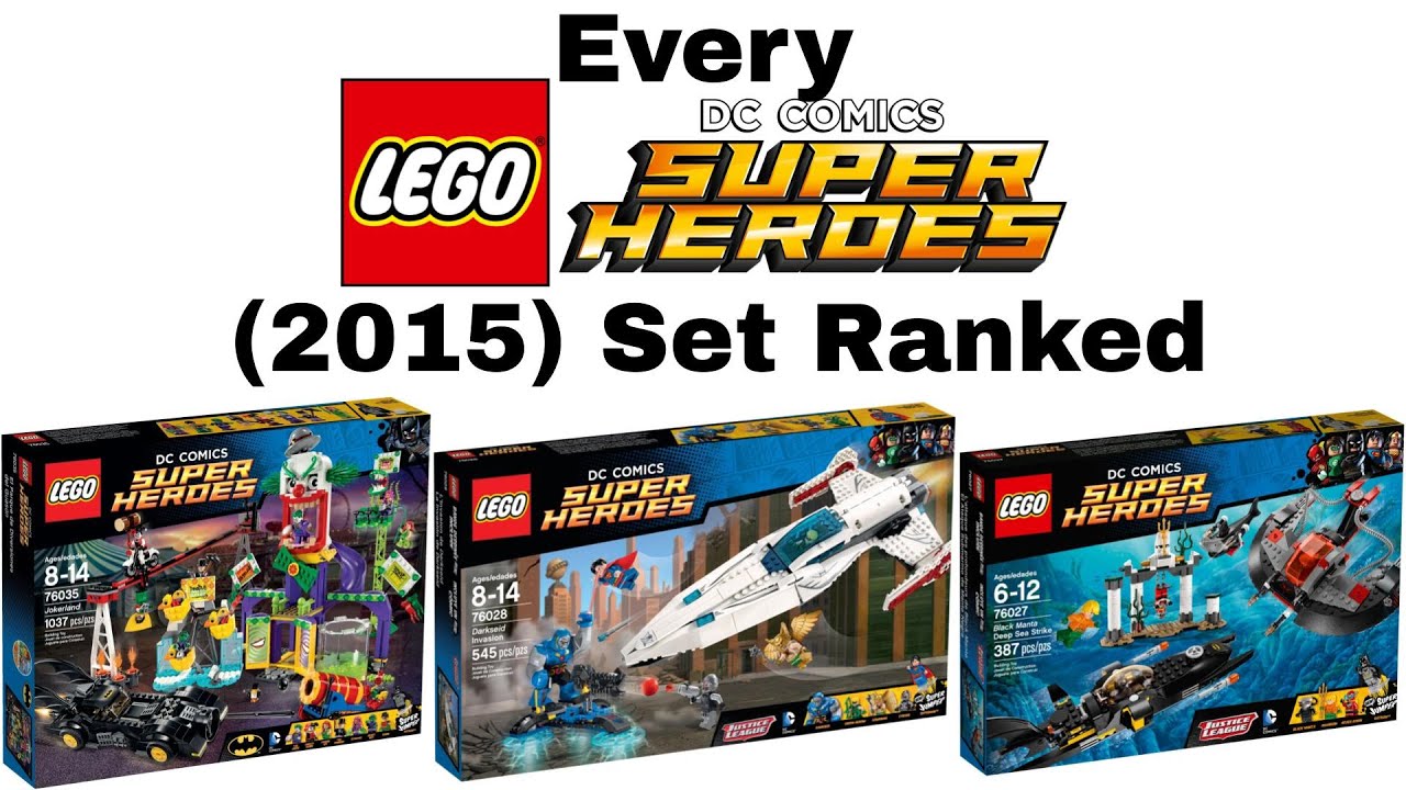 Every LEGO DC Super Heroes (2015) Set Ranked - YouTube