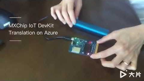IoT DevKit AZ3166 with Azure Functions and Cognitive Services to make a language translator