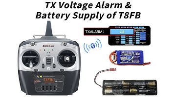TX Voltage Alarm & Battery Supply of T8FB