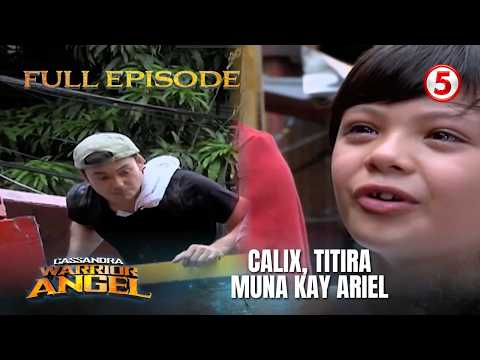 Cassandra: Warrior Angel | Full Episode 28 | Calix, kukupkupin ni Ariel