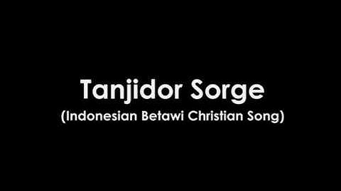 Tanjidor Sorge (Indonesian Betawi Christian Song) - Instrumental Cover