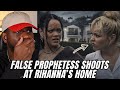 TikTok False Prophetess Shoots At Rihanna S Home Declares She Is A Watchman