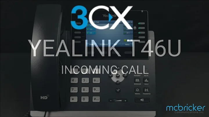 Yeallink T46U 3CX Incoming Call Tutorial McBricker