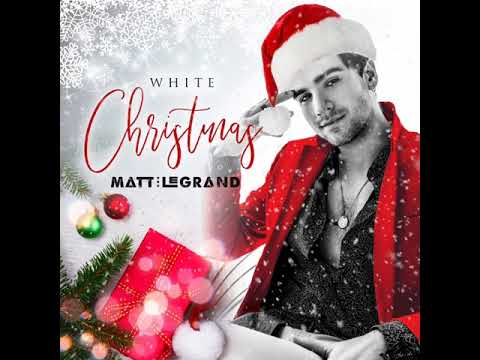 Matt LeGrand - White Christmas