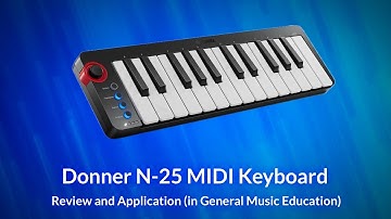 Donner N-25 MIDI Keyboard Review & Application