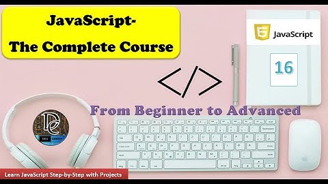 JavaScript Full Course : Master JavaScript from Beginner to Expert | Complete Step-by-Step Tutorial