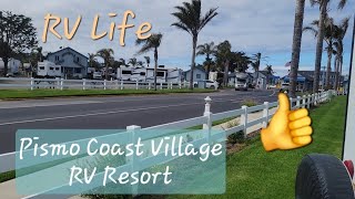 RV Life - Pismo Coast Village RV Resort at Pismo Beach