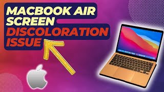 how to fix macbook air screen discoloration issue | updated 2024