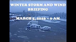 Winter Weather Briefing for Western and Central Wyoming - March 5, 2026 - 6 am