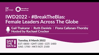 International Women's Day 2022 #BreakTheBias Global Webinar