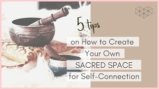 🎀 How to Create Your Sacred Space for Self-Connection 🎀