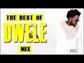 THE BEST OF DWELE MIX