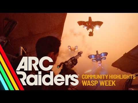 Community Highlights: Wasp Week | ARC Raiders