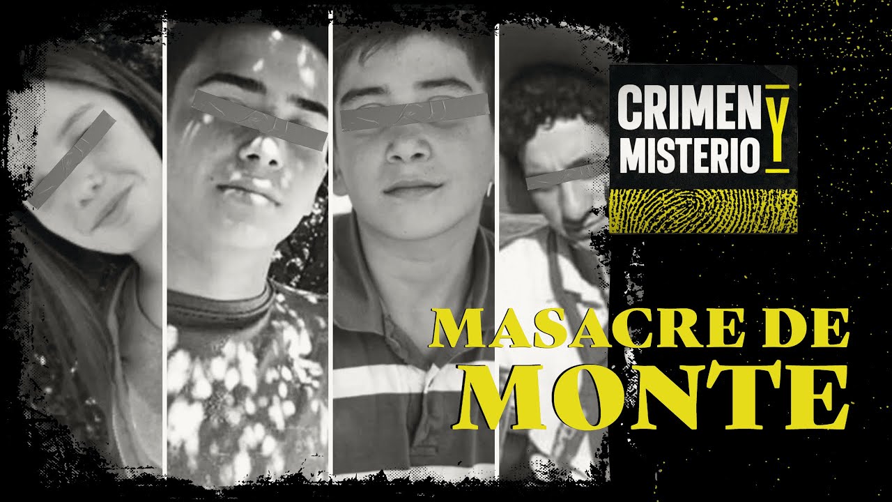 PASEABAN y los mataron: La masacre de Monte | Crimen y Misterio