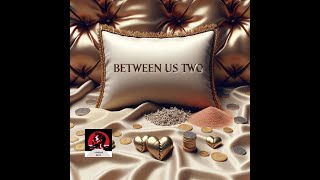 Depeche Bros - Between Us Two (Official Video)