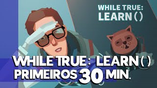 Let's play WHILE TRUE: LEARN() - Programming for cats! - Gameplay in Brazilian Portuguese [PT-BR]
