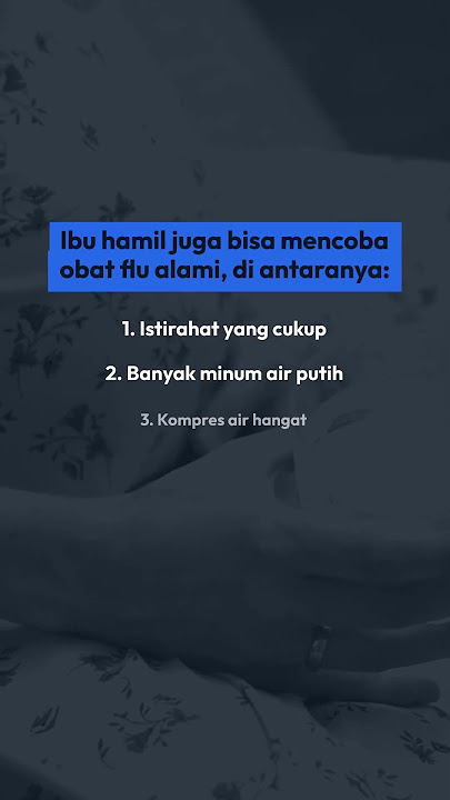 Obat Flu yang Aman untuk Ibu Hamil | HelloBites