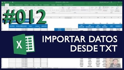 012 - Importar datos desde Texto a Excel
