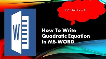 How To Write Quadratic Equations in MS-Word