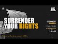 Surrender Your Rights | Peter Tan-Chi Jr.