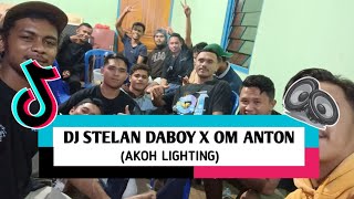 DJ STELAN DABOY X OM ANTON (AKOH LIGHTING)