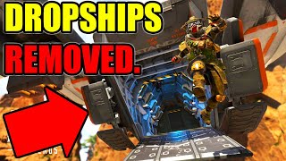 DROPSHIPS ARE BEING REMOVED FROM APEX!