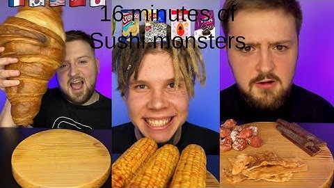 16 minutes of sushi monsters