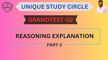 GRAND TEST-2  REASONING EXPLANATION PART-2
