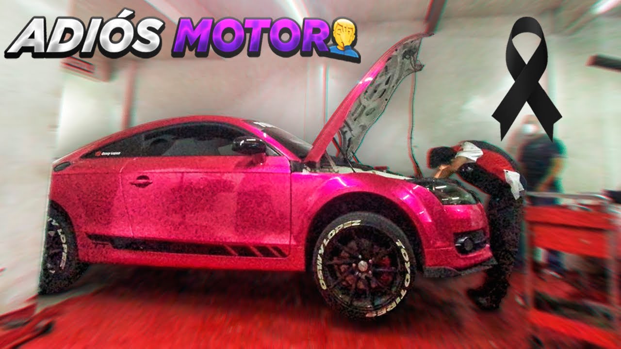 VOLÉ EL MOTOR DE MI AUDI TT?... | OswyLopez