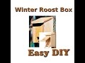 Winter Roost box - DIY Winter Roost box - DIY