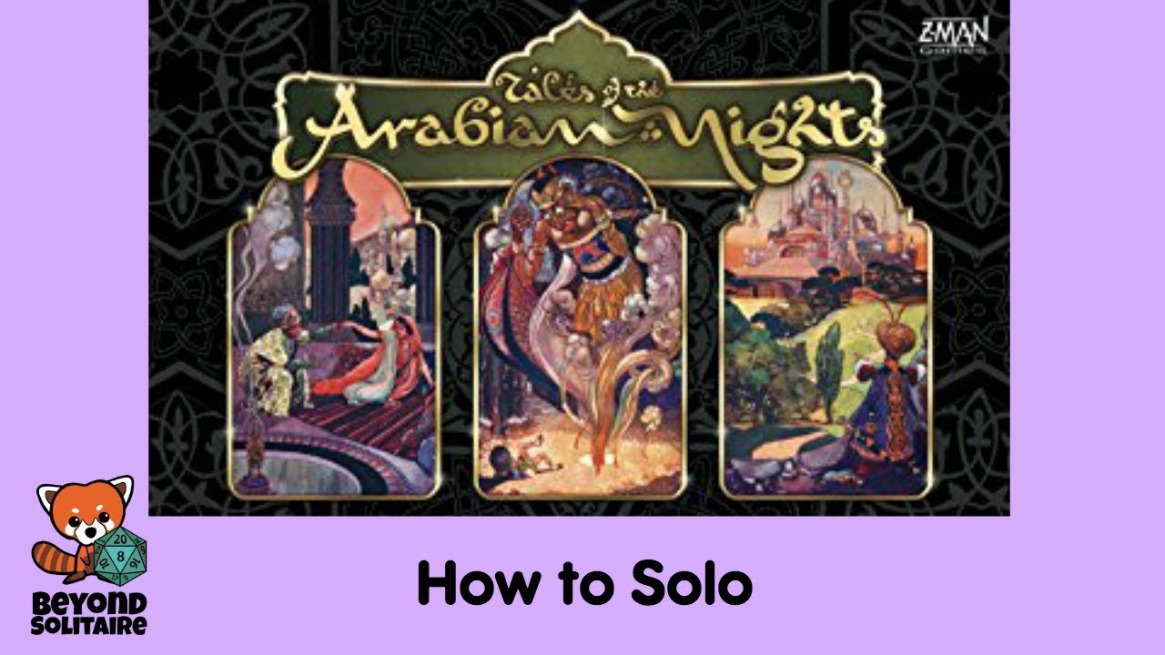 How to Solo: Tales of the Arabian Nights - YouTube