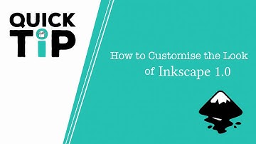 Quick Tip : Customising the Look of Inkscape 1.0
