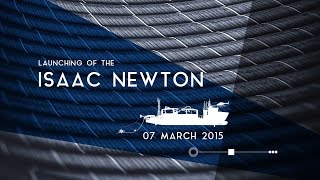 Jan De Nul Group - Launching of Multipurpose Vessel Isaac Newton