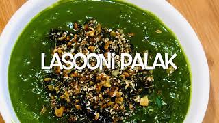 Restaurant Style Lasooni Palak | Palak Recipe | Spinach Gravy with Garlic | How to make Lasuni Palak