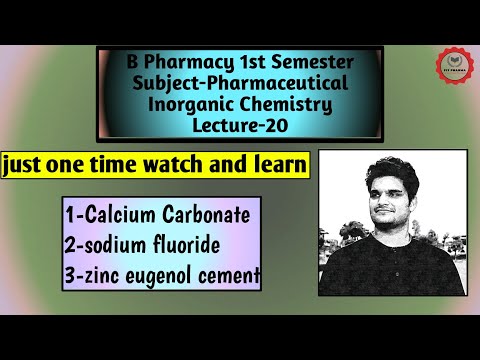 Drugs used in dental Products | Pharmacy | Lecture 20 | Pharmaceutical Inorganic Chemistry