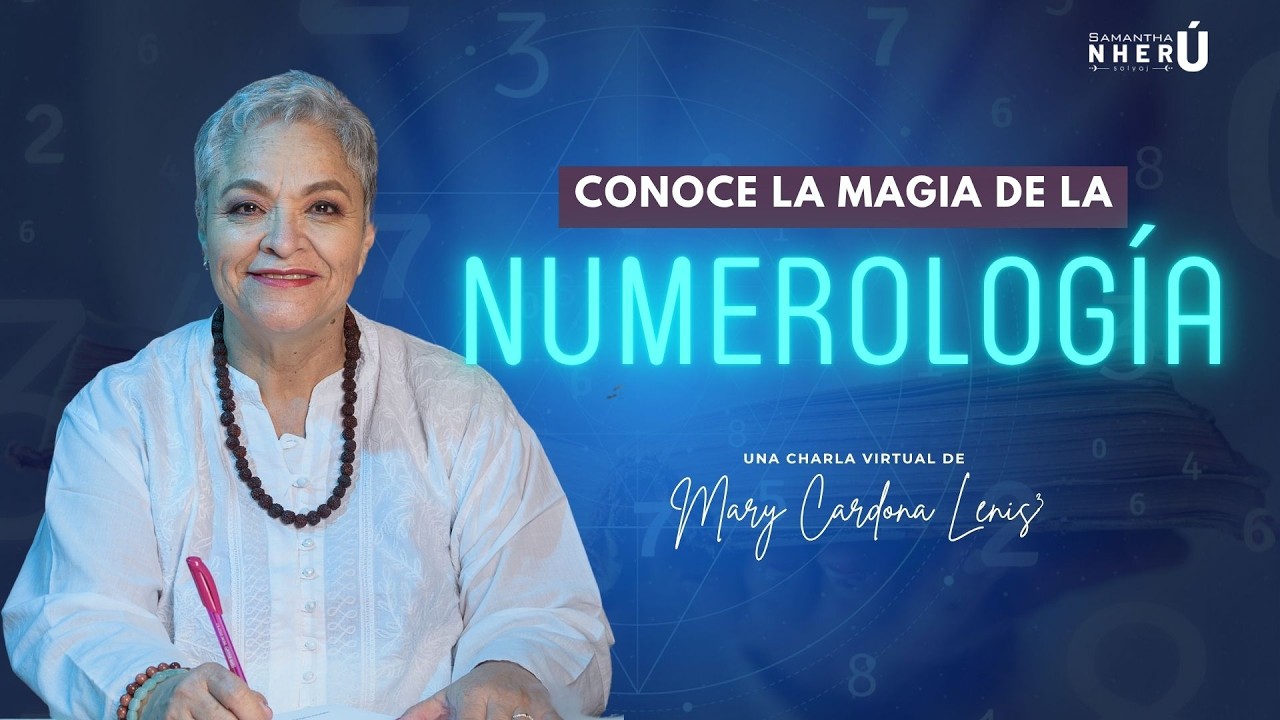 La magia de la numerología: descubre tu misión según tu número ✨🔮Con Samanta Nherú Solyaj