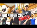 Far N High 2025 FINALS Far N High 2025 FINALS