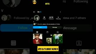 BTS vs VIRAT KOHLI #viral #trending #shorts #bts #viratkohli