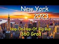 2023  new york mit dem hopon hopoff bus in 360 grad erleben