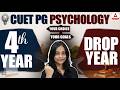 4th Year or Drop Year for CUET PG Psychology? 🤔 | Best Strategy for CUET PG 2026