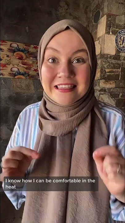 How do hijabis survive the hot weather? [Tips on how to feel comfortable in the heat as a hijabi]