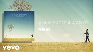 Leonardo Gonçalves - there (Áudio Oficial)