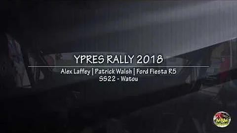 Ypres Rally 2018 - Alex Laffey / Patrick Walsh - O...