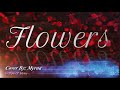 Flowers: Miley Cyrus || Cover Song By: Myrna #coversongLyrics #miley #rnb #coverbyme