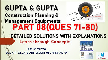 Construction Planning|Gupta & Gupta|Learn through Concepts|Detailed Explanations|Part-8|Q 71-80