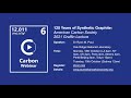 Carbon Webinar 9 - Graffin Lecture: 125 Years of Synthetic Graphite by Dr. Ryan Paul