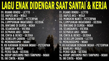 Lagu Enak Didengar Saat Santai & Kerja - Lagu Pop Indonesia Tahun 2000an - Ruang Rindu - Letto
