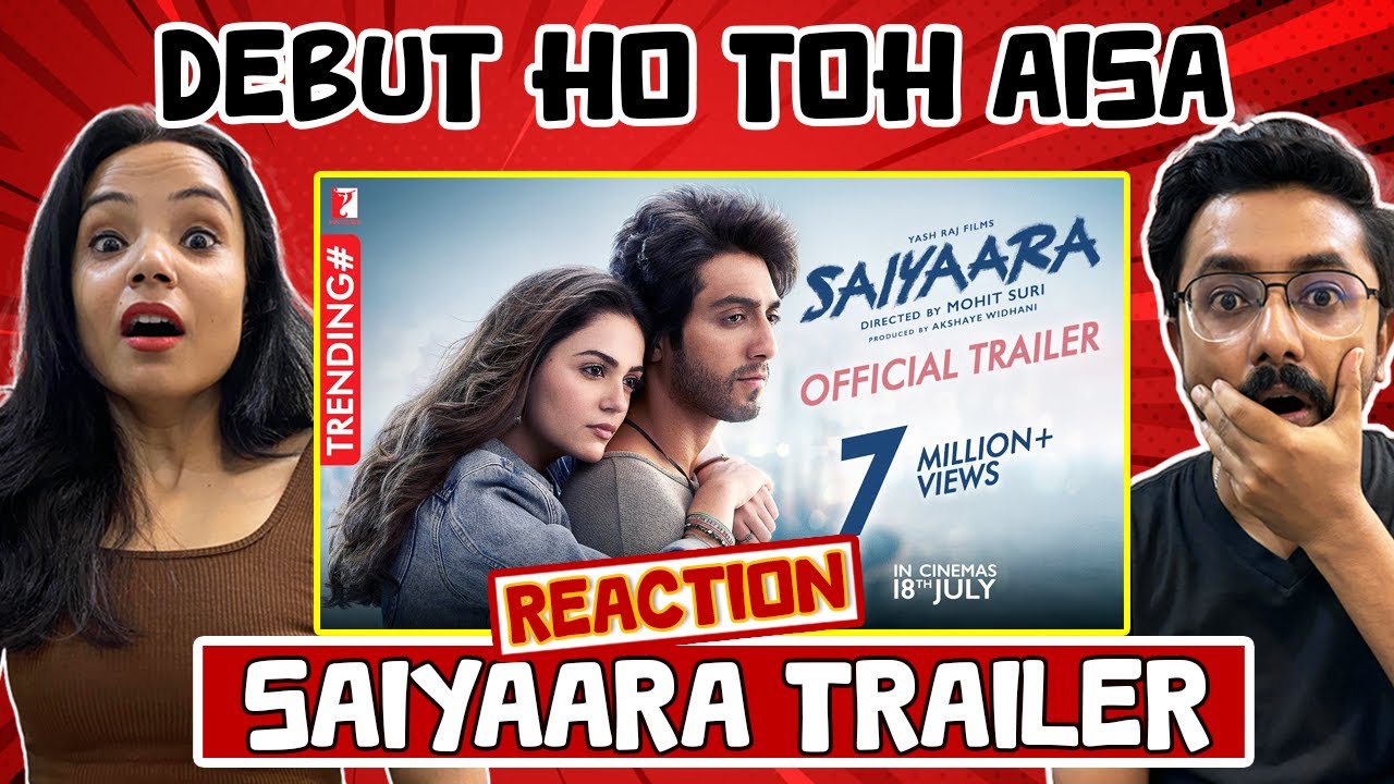 Сайяра Трейлер Реакция | Ахаан Пандай | Анит Падда | Мохит Сури